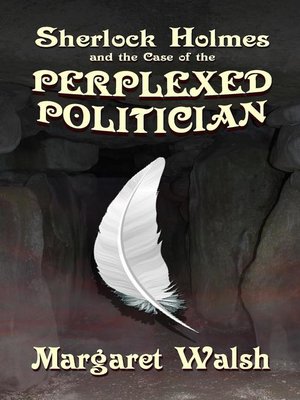cover image of Sherlock Holmes and the Case of the Perplexed Politician